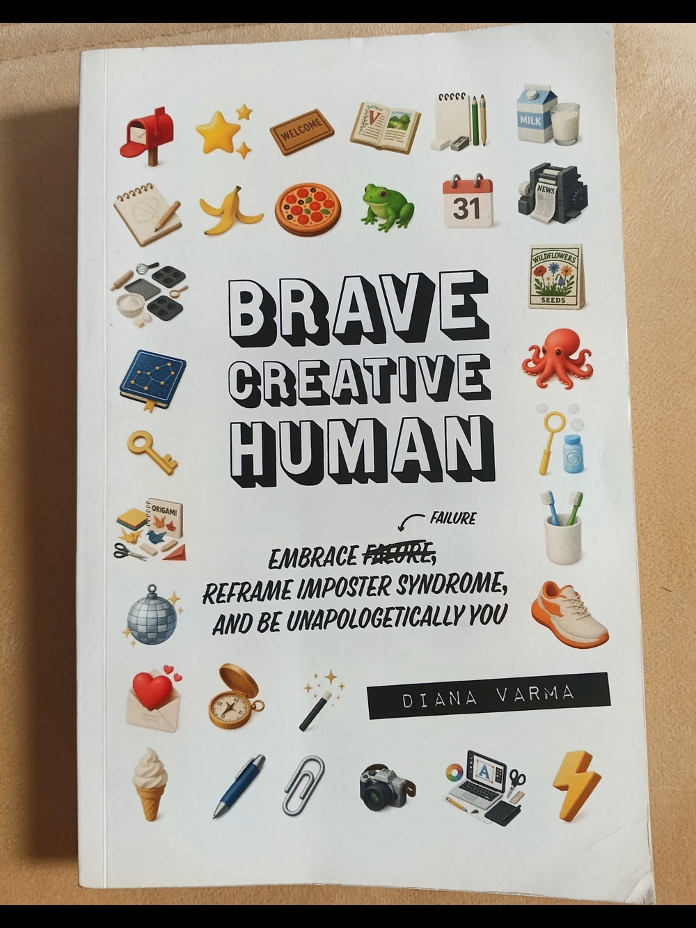 Brave Creative Human — White Inspirational Guide by Diana Varma